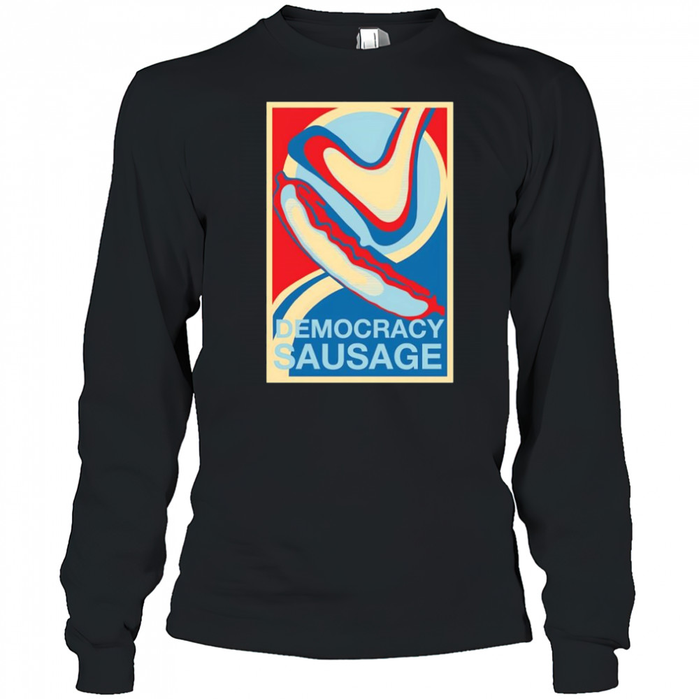 Democracy Sausage shirt Long Sleeved