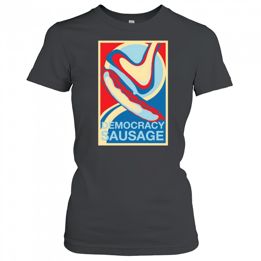 Democracy Sausage shirt Women's T-shirt