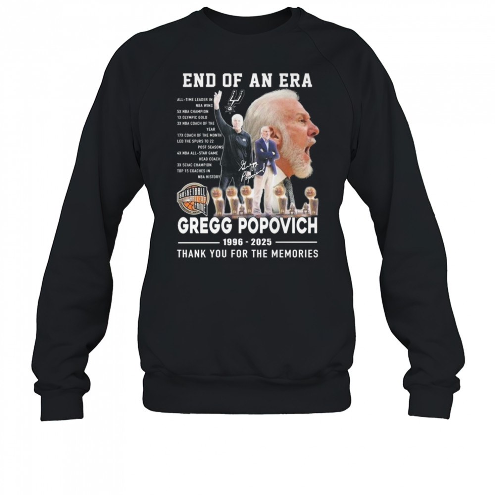 End Of An Era Gregg Popovich 1996-2025 Thank You For The Memories Shirt Sweatshirt