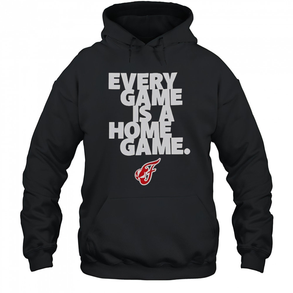 Every Game Is A Home Game Indiana Fever T-Shirt Hoodie