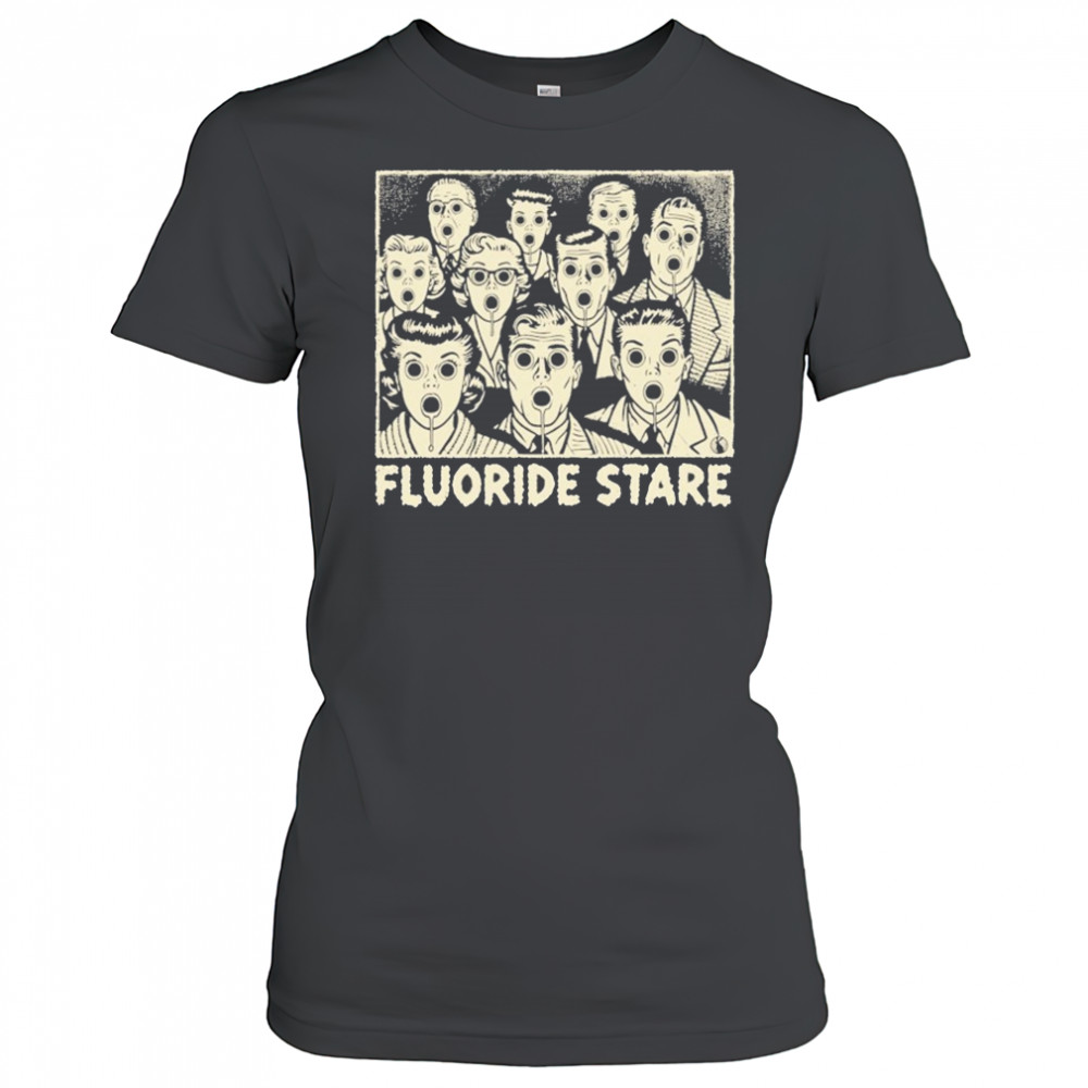 Fluoride Stare T-shirt Women's T-shirt