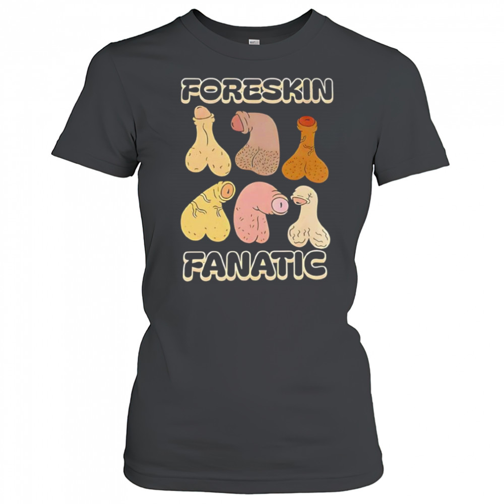 Foreskin fanatic shirt Women's T-shirt
