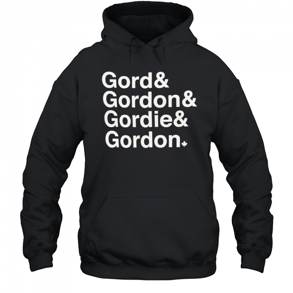 Gord Gordon Gordie Gordon shirt Hoodie