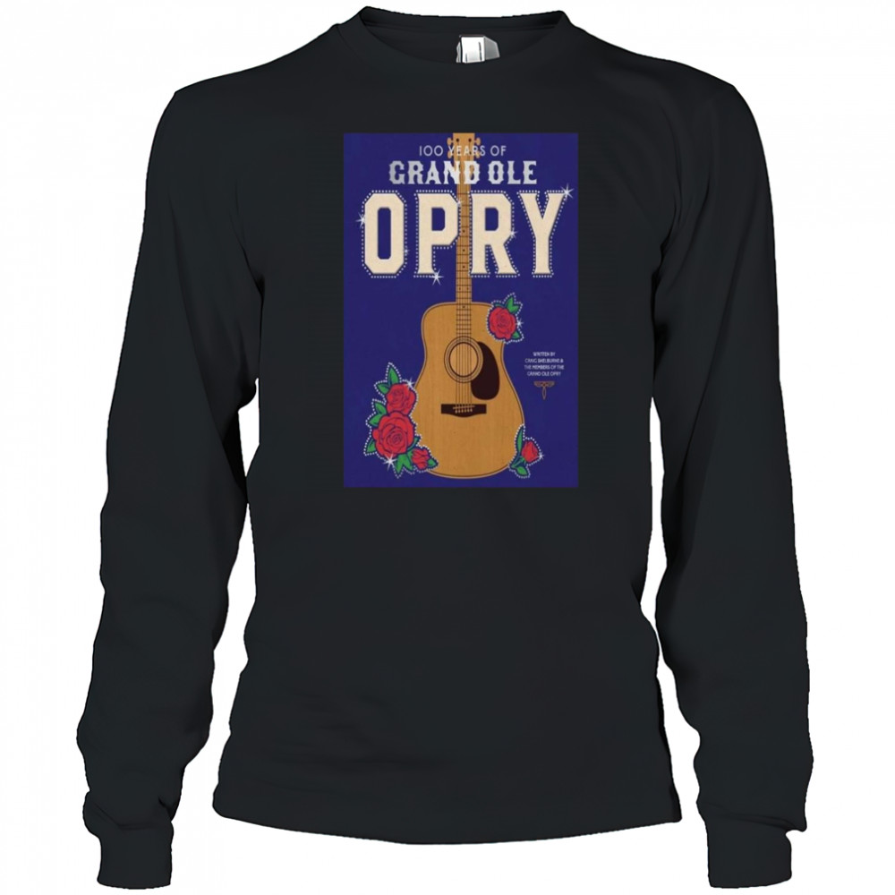 Grand Ole Opry Poster 100 Years of Grand Ole Opry BOOK Shirt Long Sleeved