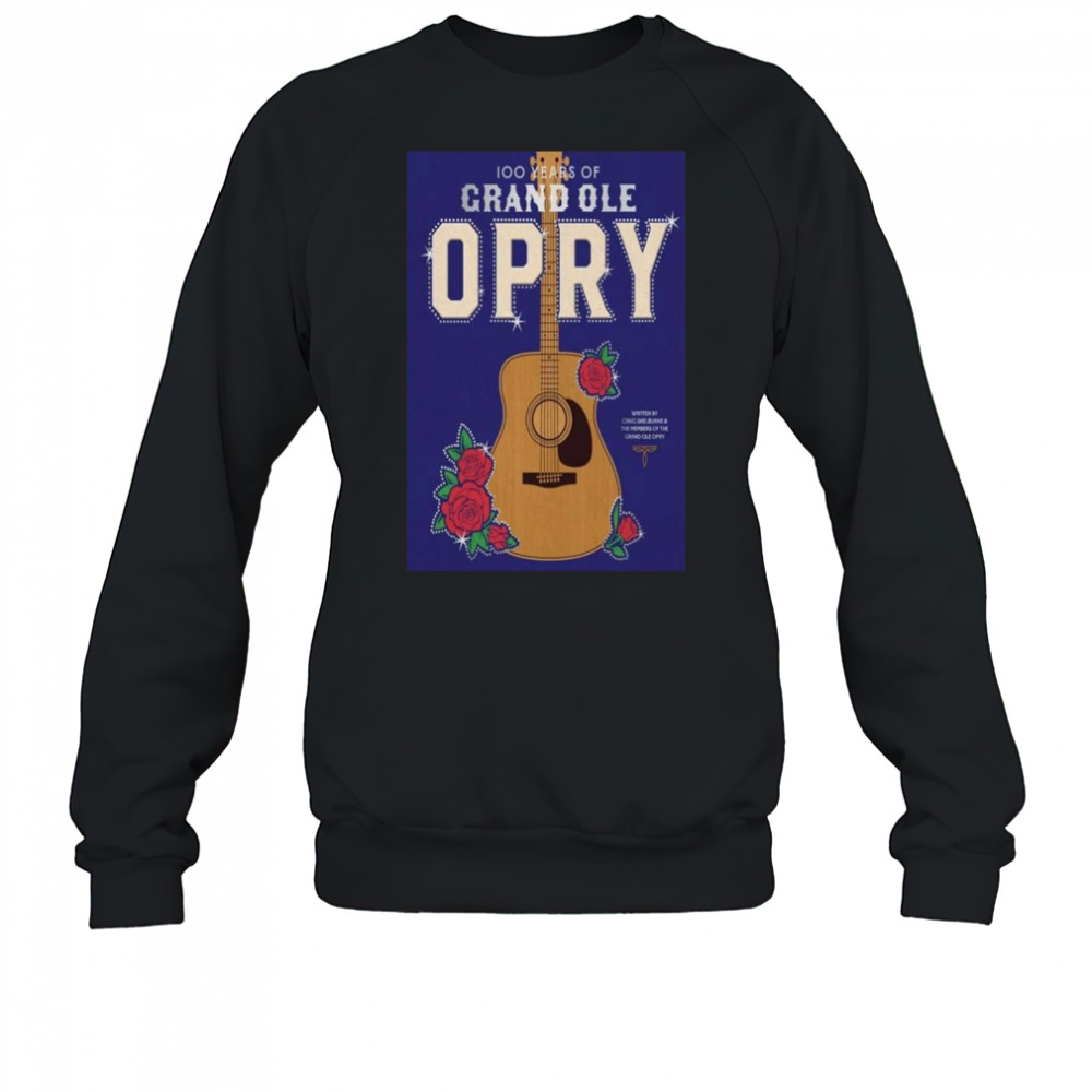 Grand Ole Opry Poster 100 Years of Grand Ole Opry BOOK Shirt Sweatshirt