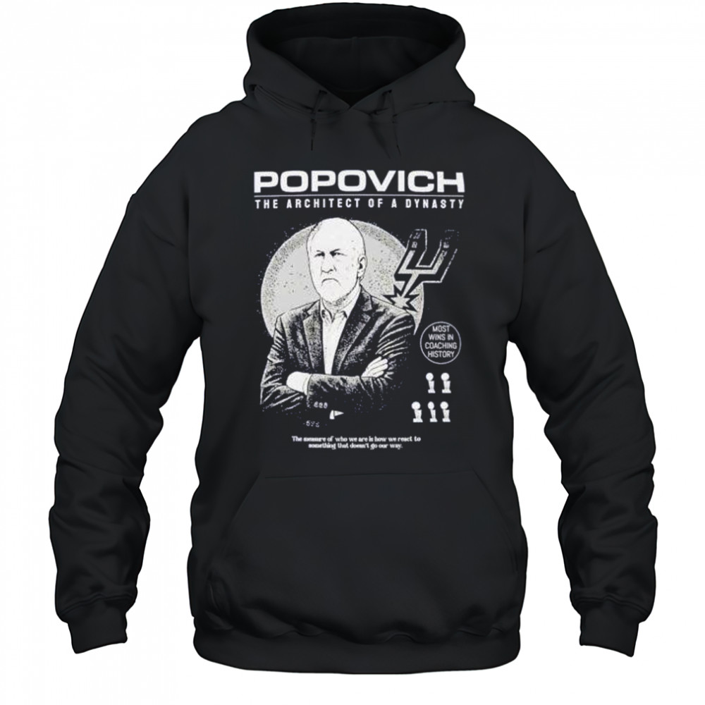 Gregg Popovich the architect of a dynasty most wins in coaching history shirt Hoodie