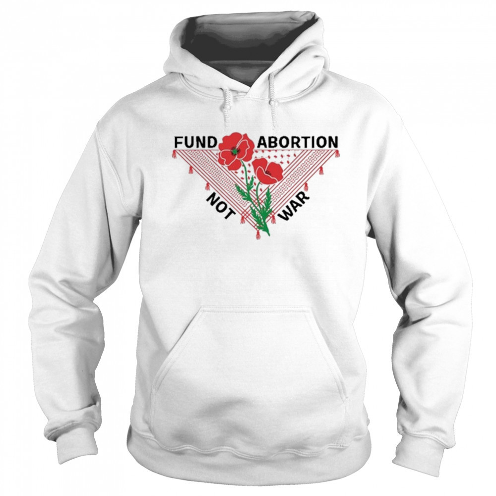 Hannah Einbinder Wearing Fund Abortion Not War t-shirt Sweatshirt
