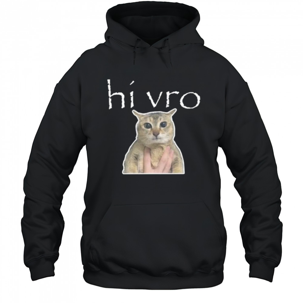Hi Vro Meimei Shirt Hoodie