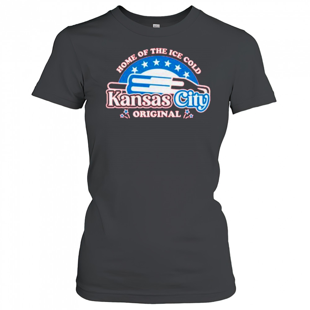 Home of the ice cold Kansas City Bomb Pop shirt Women's T-shirt