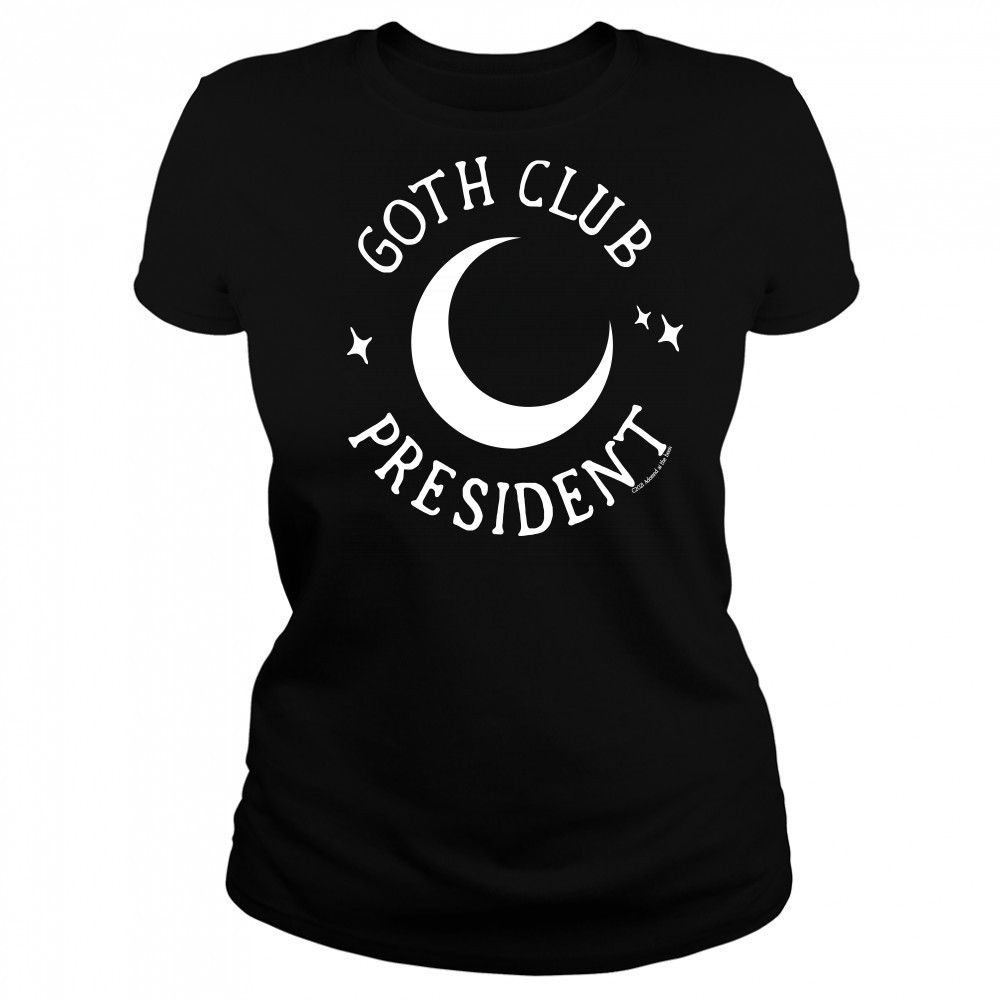 Hottopic Store Adorned By Chi Goth Club President Women's T-shirt