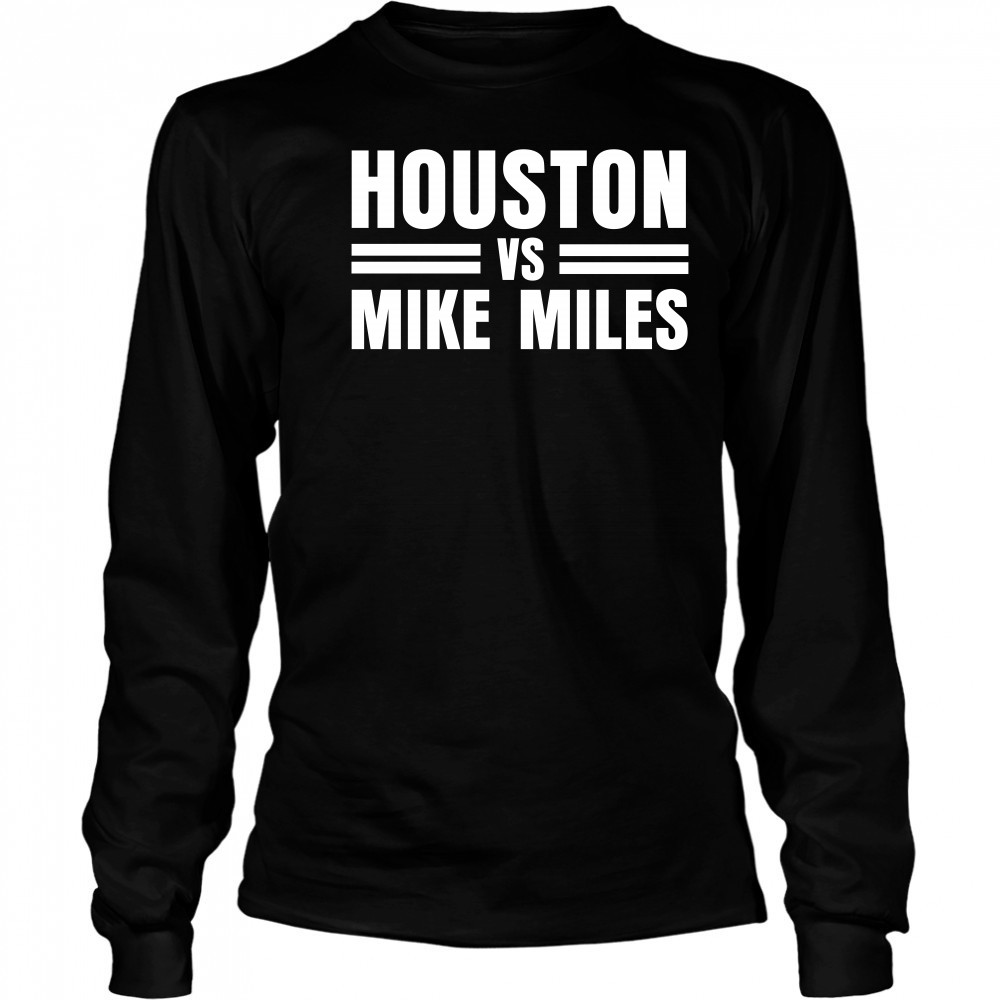 Houston Vs Mike Miles Long Sleeved