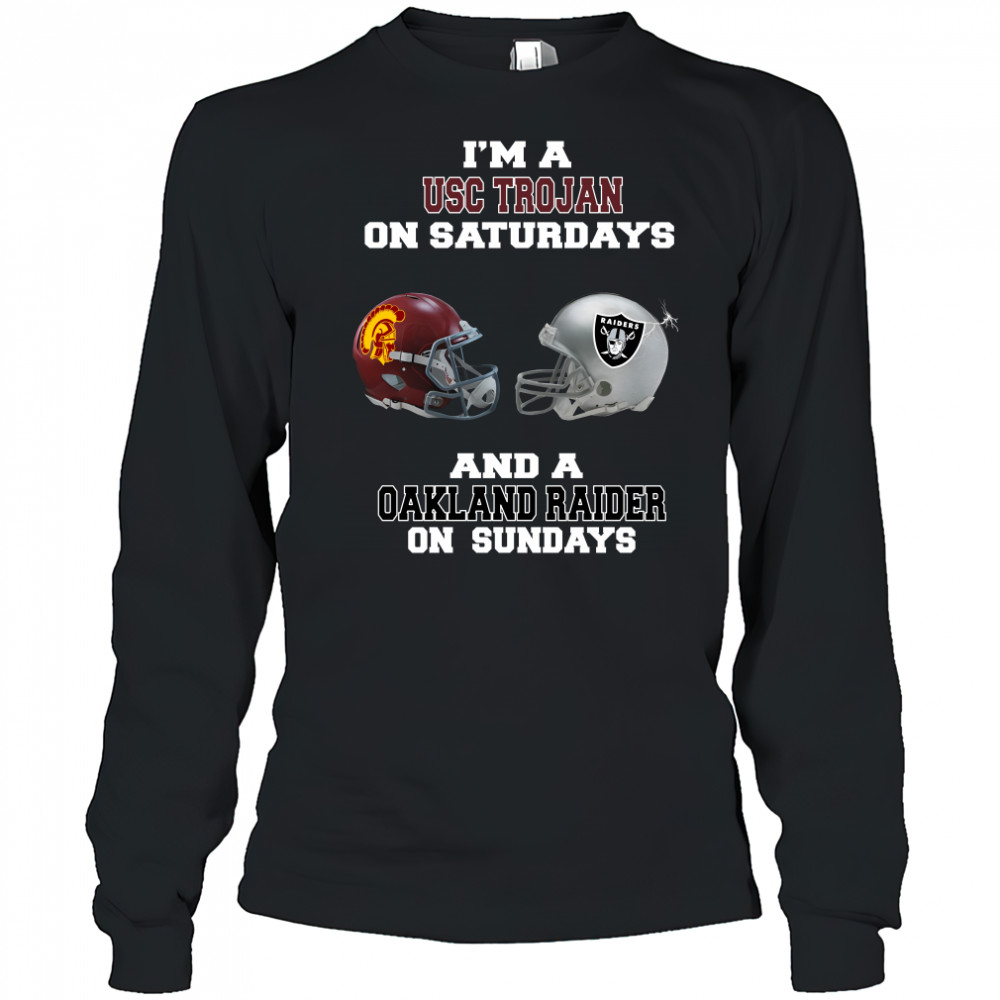 Im a USC Trojan on Saturdays and a Oakland Raider on sundays Long Sleeved