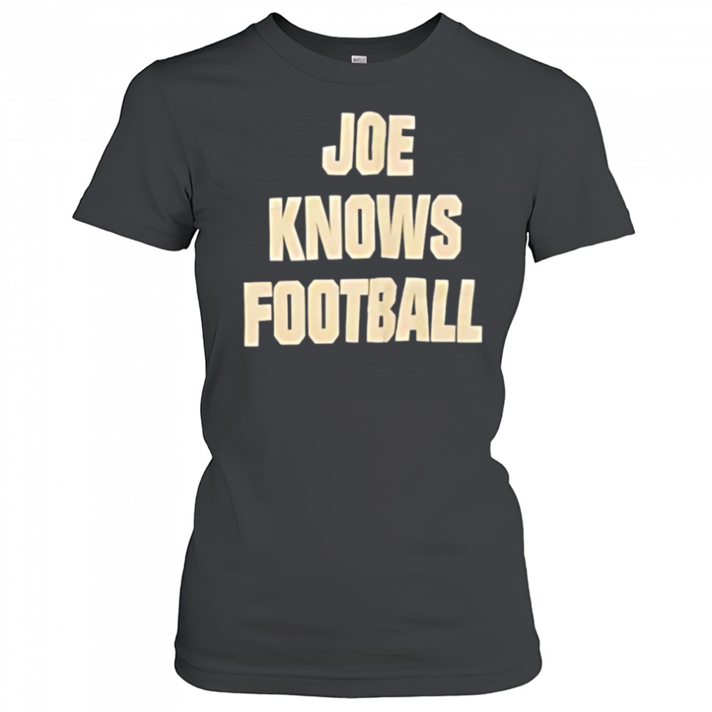 Joe knows football shirt Women's T-shirt