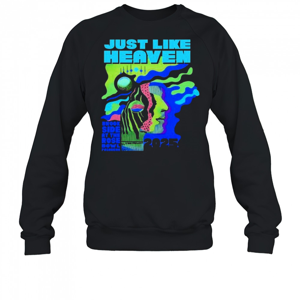 Just Like Heaven Time and Space Lineup Brookside At The Rose Bowl Pasadena 2025 t-shirt Sweatshirt