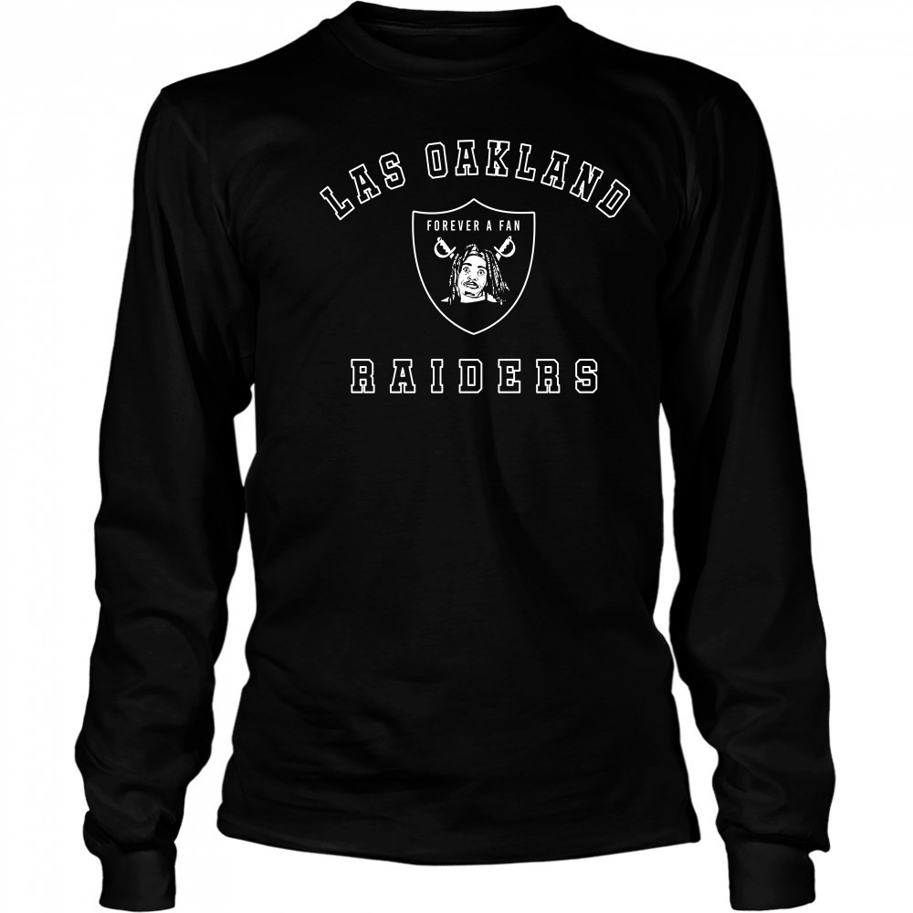 Las Oakland Raiders Forever A Fan Long Sleeved