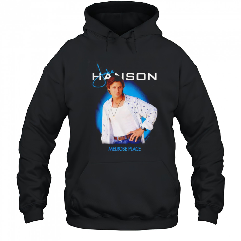 Melrose Place Jake Hanson shirt Hoodie