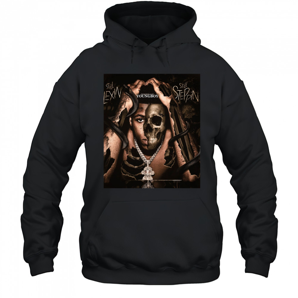 Never Broke Again Youngboy Still Flexin Still Steppin Hoodie
