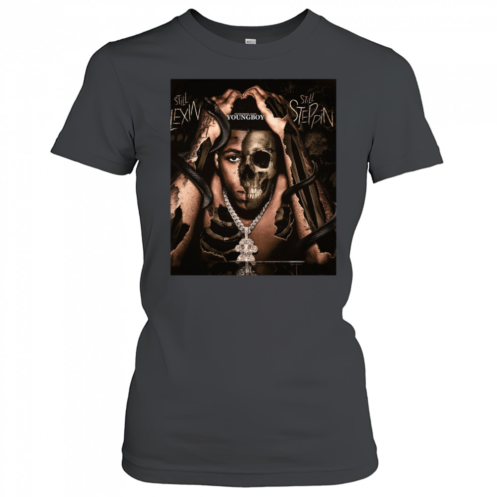 Never Broke Again Youngboy Still Flexin Still Steppin Women's T-shirt