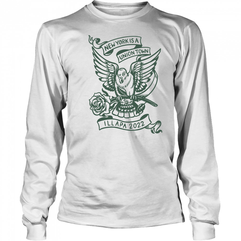 New York Is A Union Town Illapa 2022 Long Sleeved