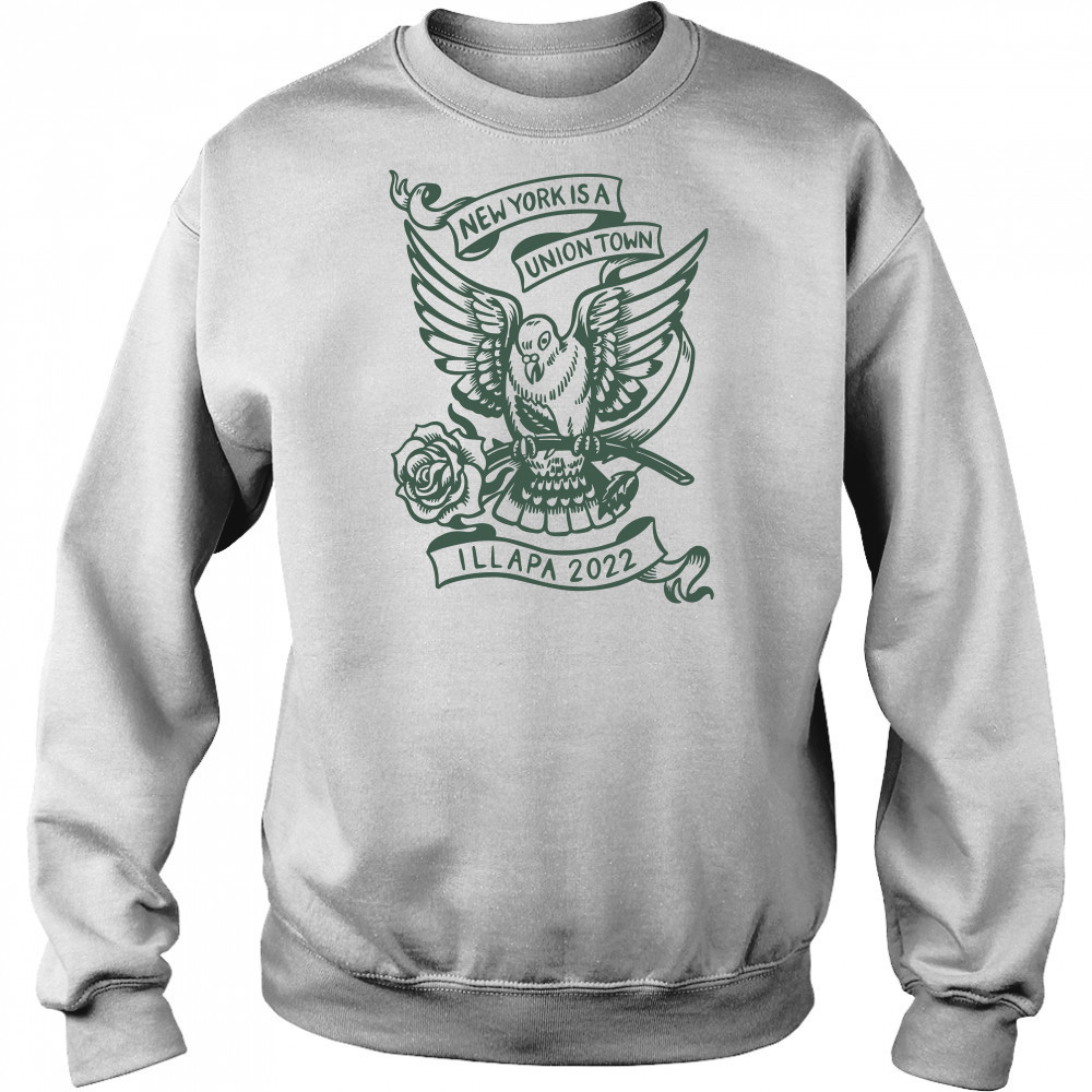 New York Is A Union Town Illapa 2022 Hoodie