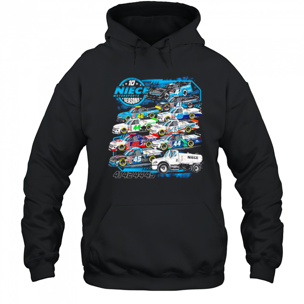 Niece Motorsports 10 Seasons shirt Hoodie