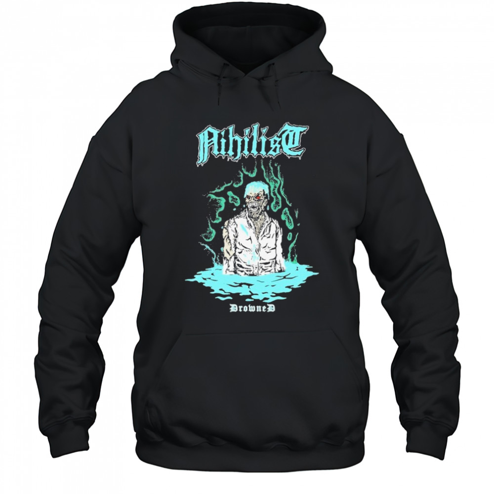 Nihilist Drowned T-shirt Hoodie