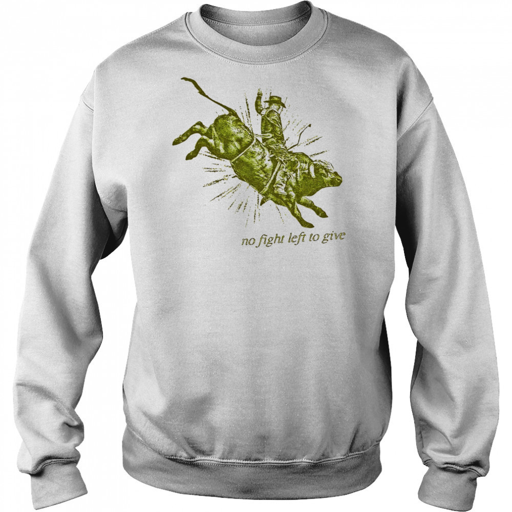 No fight left to give shirt Hoodie