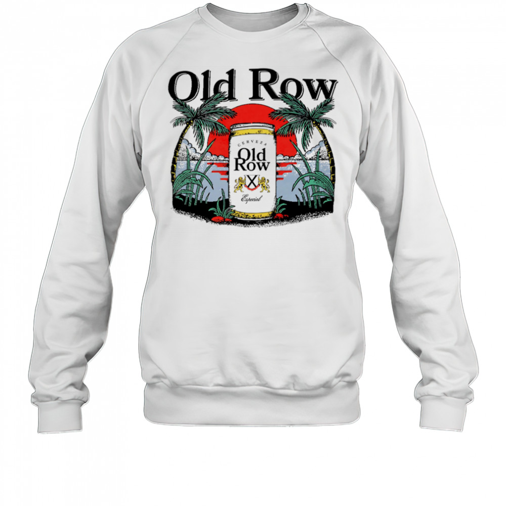 Old Row The Beach Cerveza shirt Sweatshirt