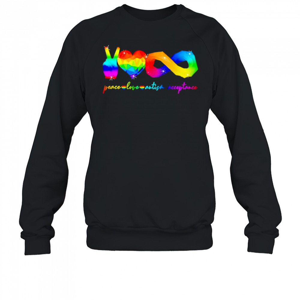 Peace love Autism acceptance shirt Sweatshirt