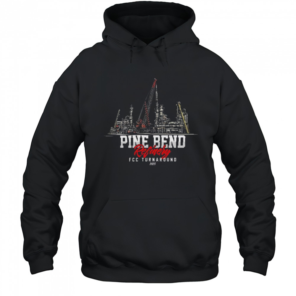 Pine Bend FCC Turnaround 2025 Shirt Hoodie