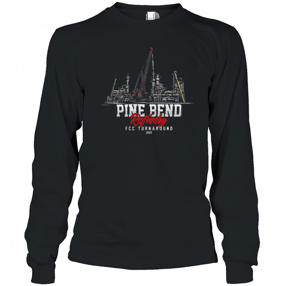Pine Bend FCC Turnaround 2025 Shirt Long Sleeved