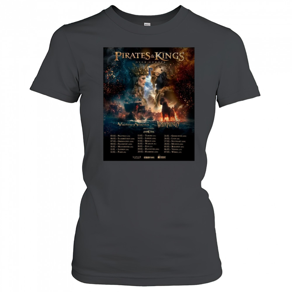 Poster Pirates & Kings Over Europe Visions of Atlantis Warkings 05.02 Pratteln 06.02 Saarbrücken 07.02 Oberhausen t-shirt Women's T-shirt