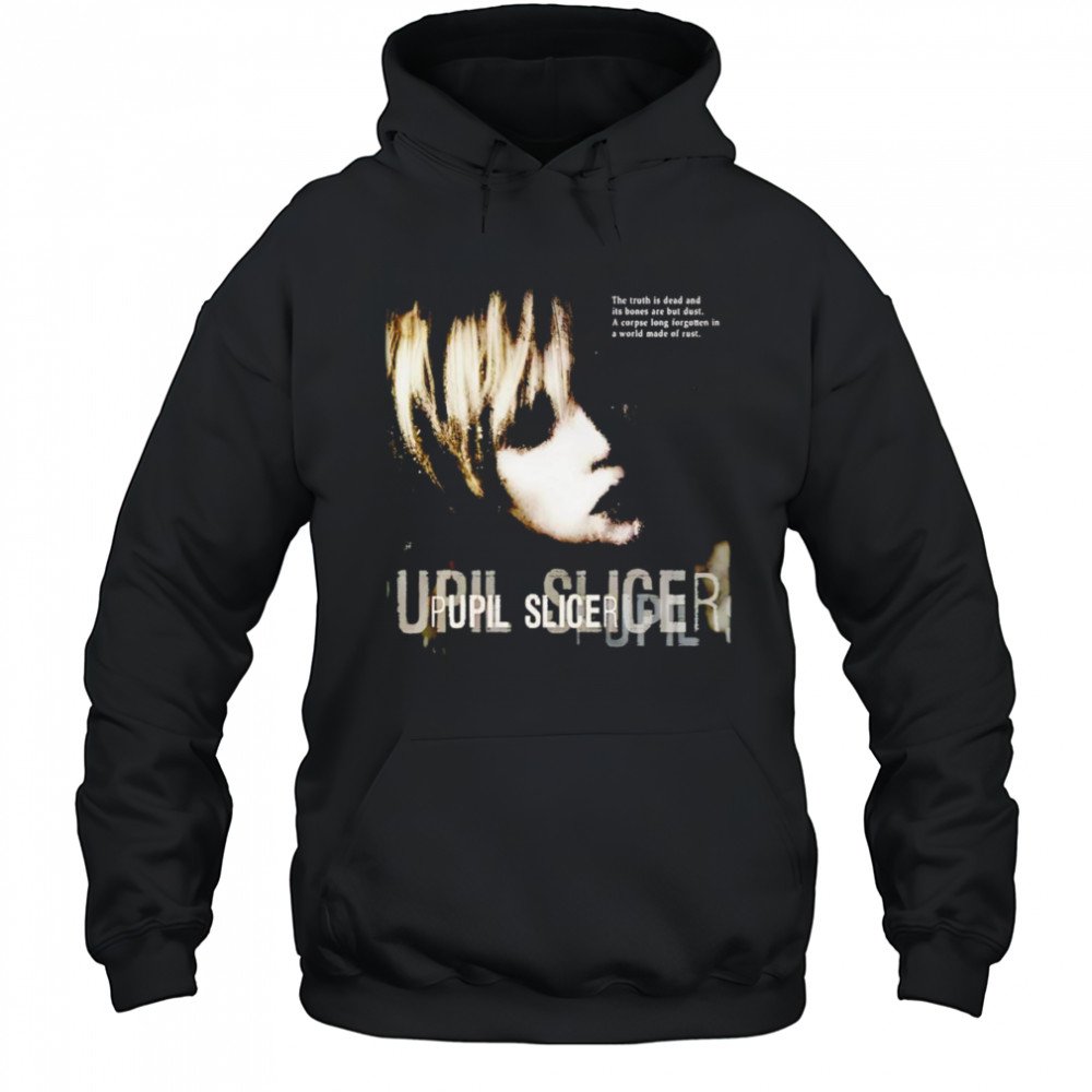 Pupil Slicer Rust shirt Hoodie