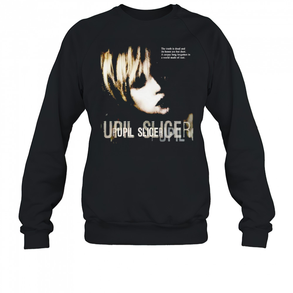 Pupil Slicer Rust shirt Sweatshirt