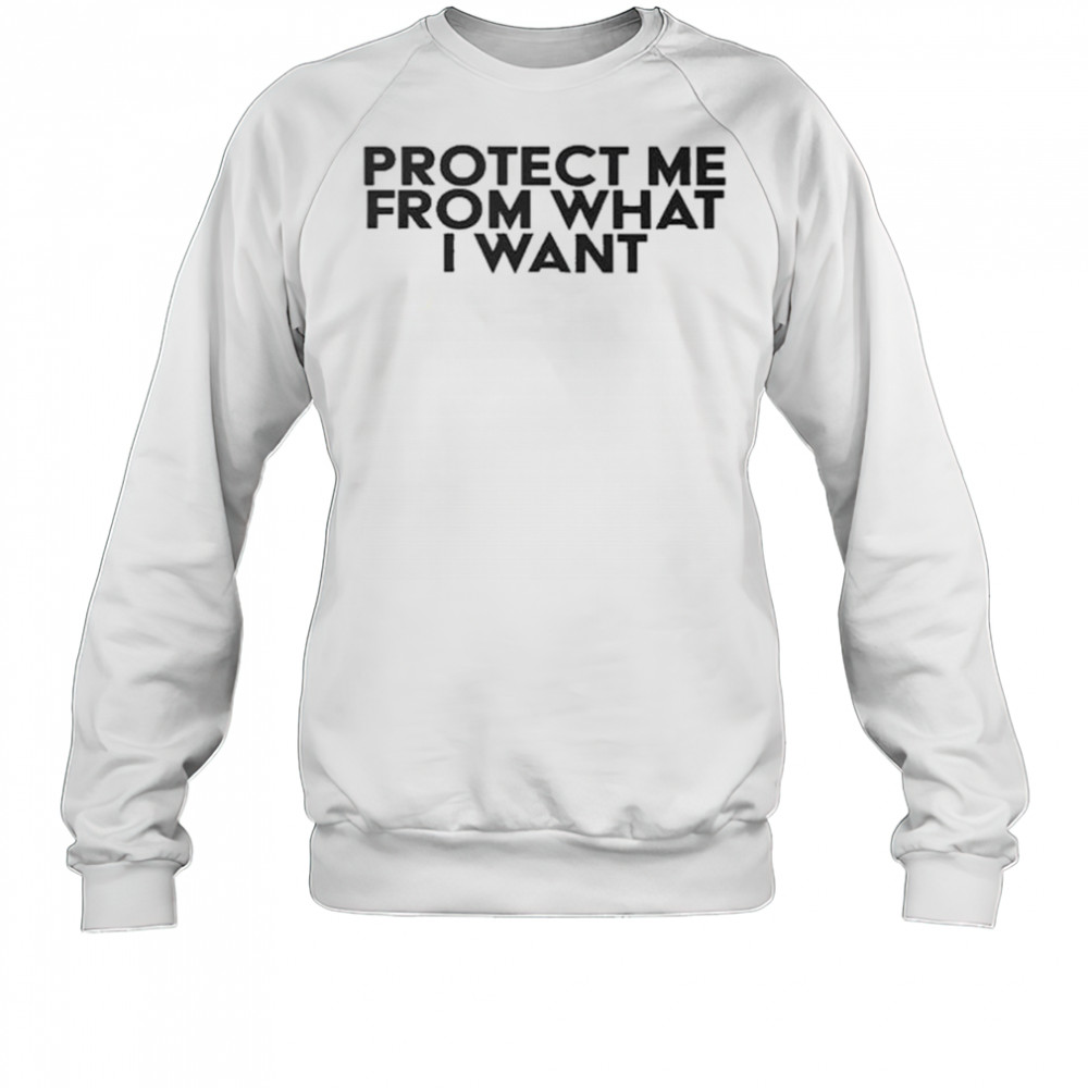 Rosalia wearing Protect Me From What I Want Shirt Sweatshirt