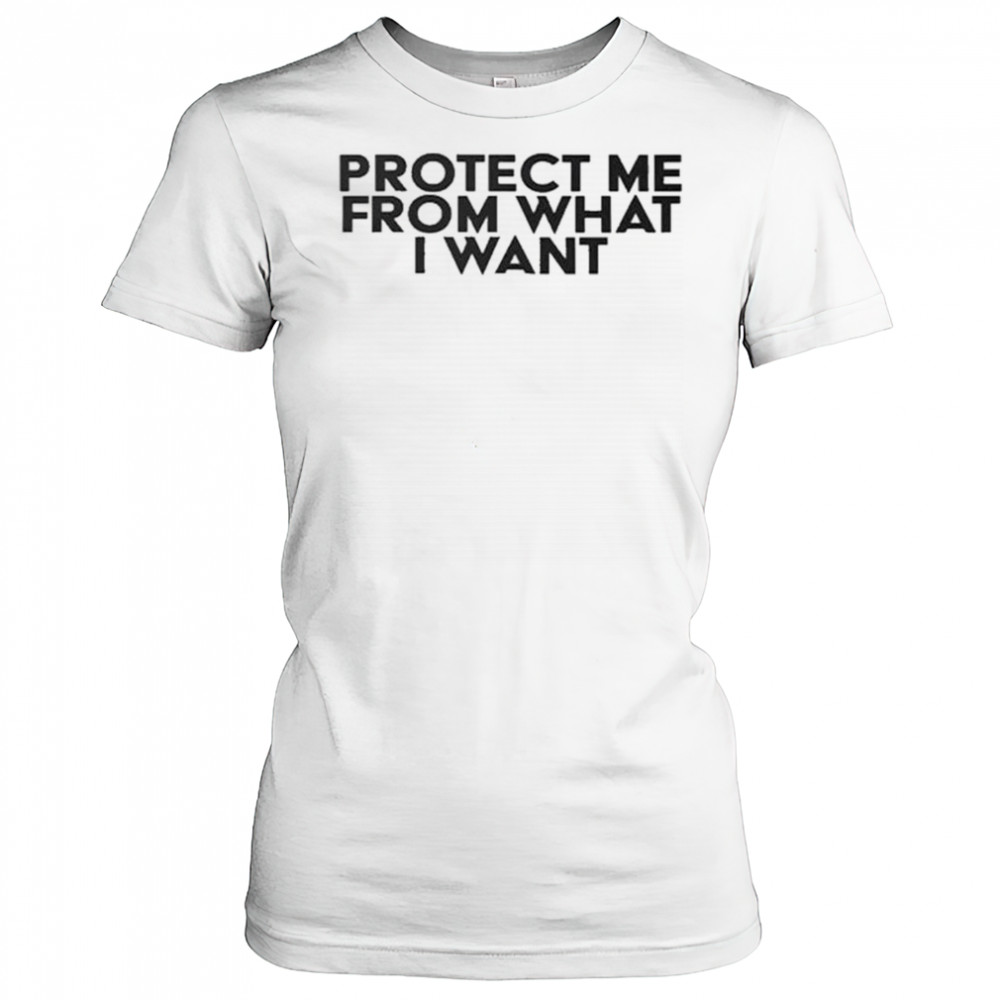 Rosalia wearing Protect Me From What I Want Shirt Women's T-shirt