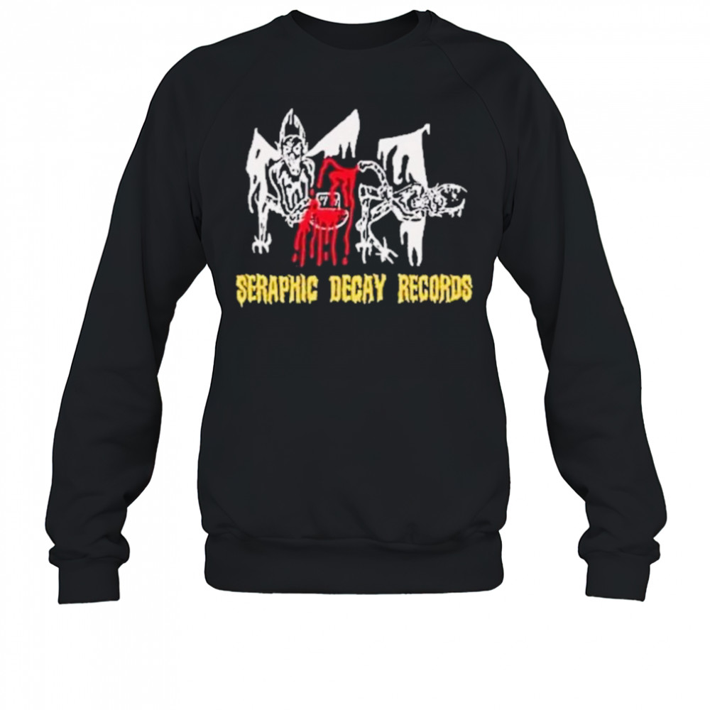 Seraphic Decay Records T-shirt Sweatshirt
