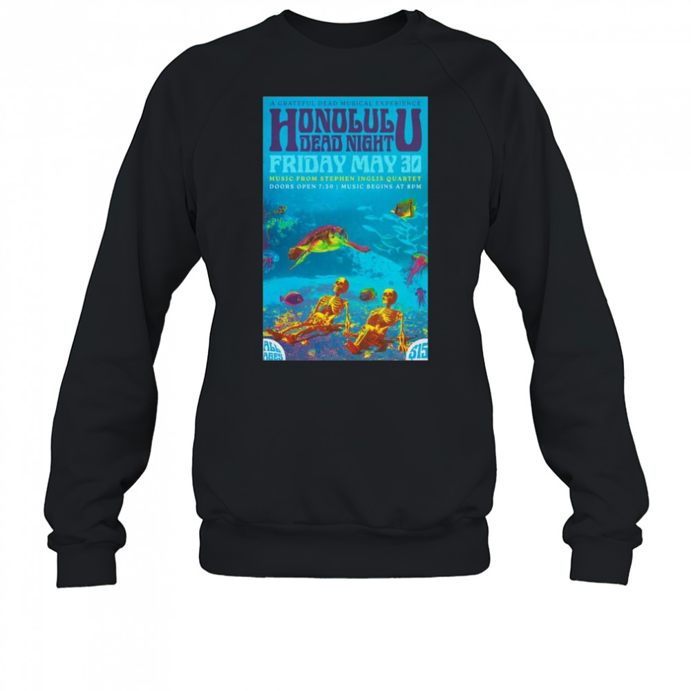 Slack Key Lounge Hawaii Honolulu Dead Night 2025 Shirt Sweatshirt