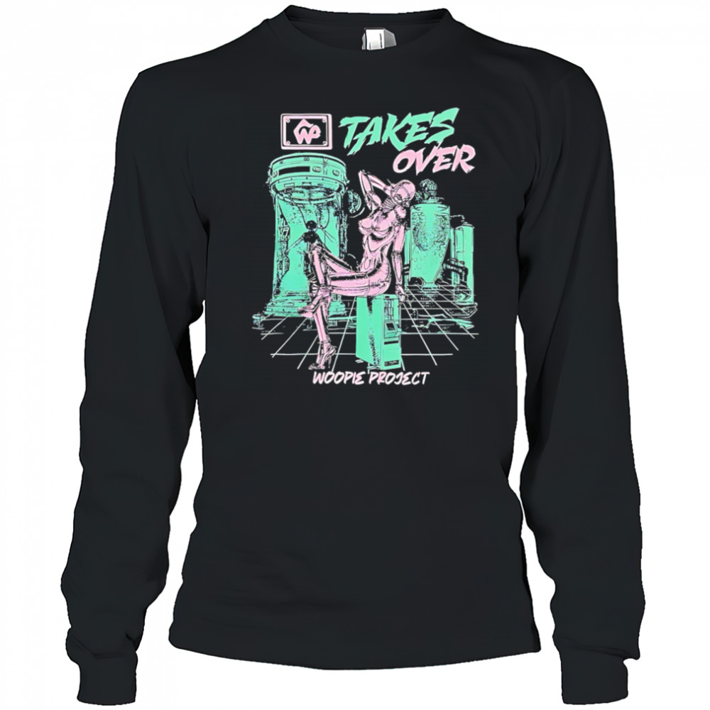 Takes Over Woopie Project graphic shirt Long Sleeved