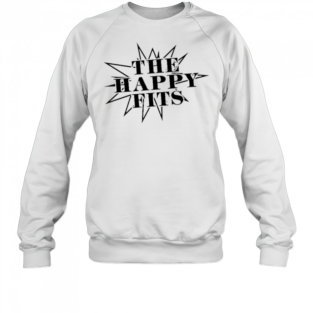 The happy fits boom shirt Sweatshirt