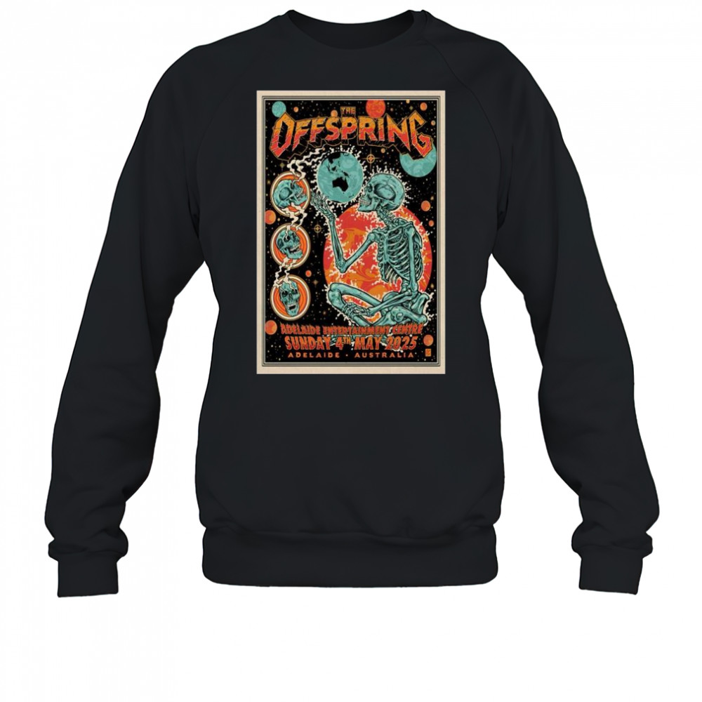 The Offspring Adelaide Entertainment Centre in Adelaide, Australia May 4 2025 Tour t-shirt Sweatshirt