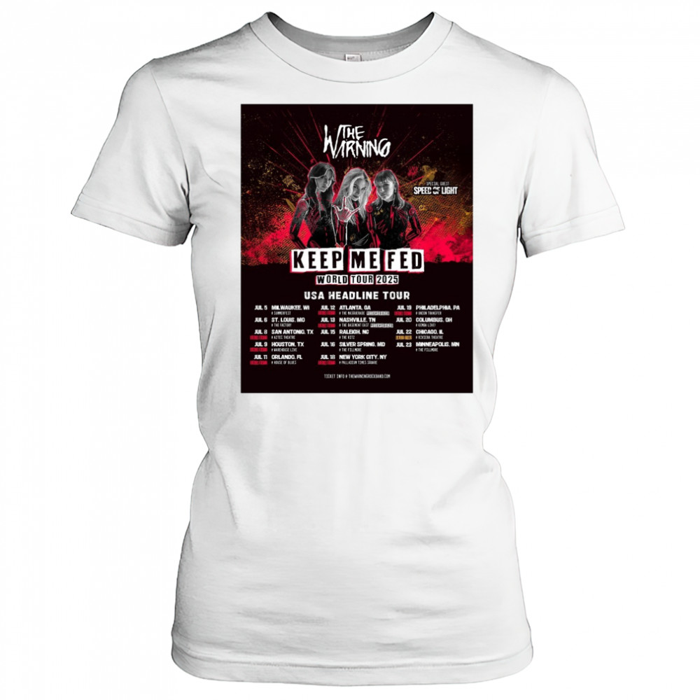 The Warning Keep Me Fed World Tour 2025 USA Headline Tour July 5 – 23 Poster t-shirt Women's T-shirt