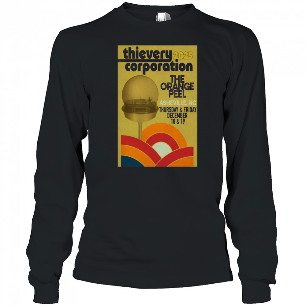 Thievery Corporation Dec 18-19 2025 The Orange Pell Asheville NC Show t-shirt Long Sleeved