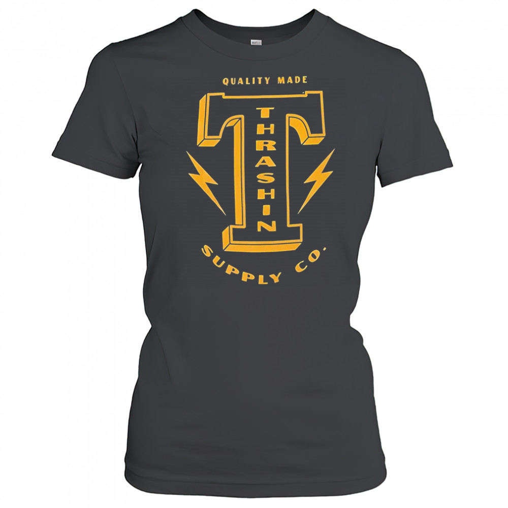 Thrashin Supply Quality Made Supply Co Bank T-Shirt Women's T-shirt