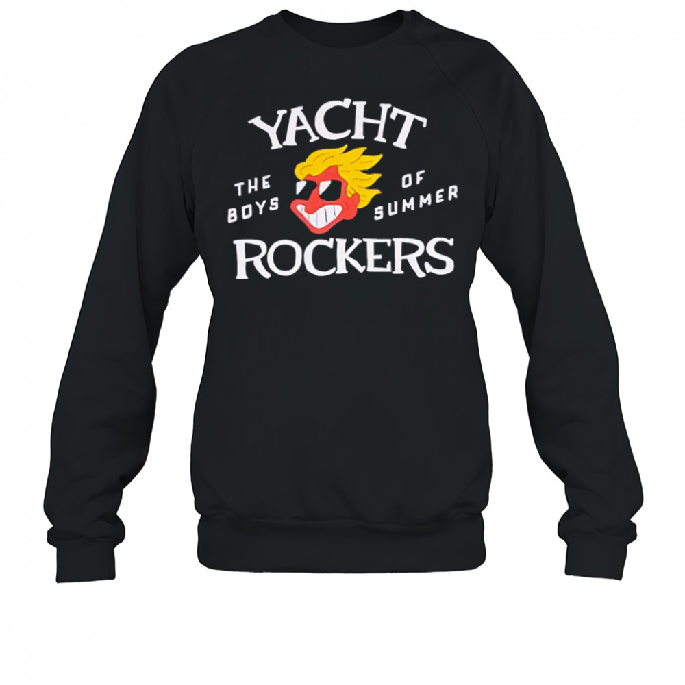 Yacht Rockers Boys of summer shirt Sweatshirt