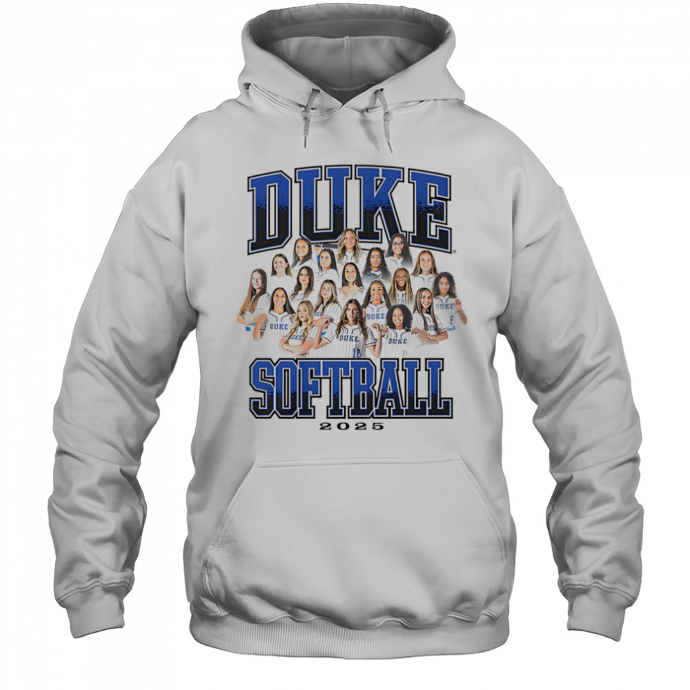 2025 Duke Softball Team shirt Hoodie