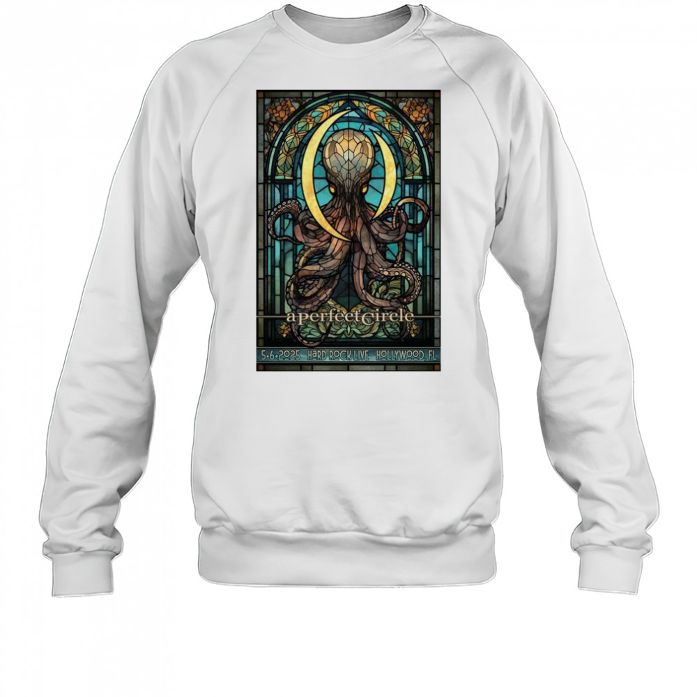 A Perfect Circle Hard Rock Live Hollywood Florida May 6 2025 Concert t-shirt Sweatshirt