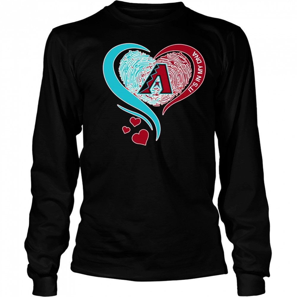 Arizona Diamondbacks Heart It’s My DNA 2025 Shirt Long Sleeved