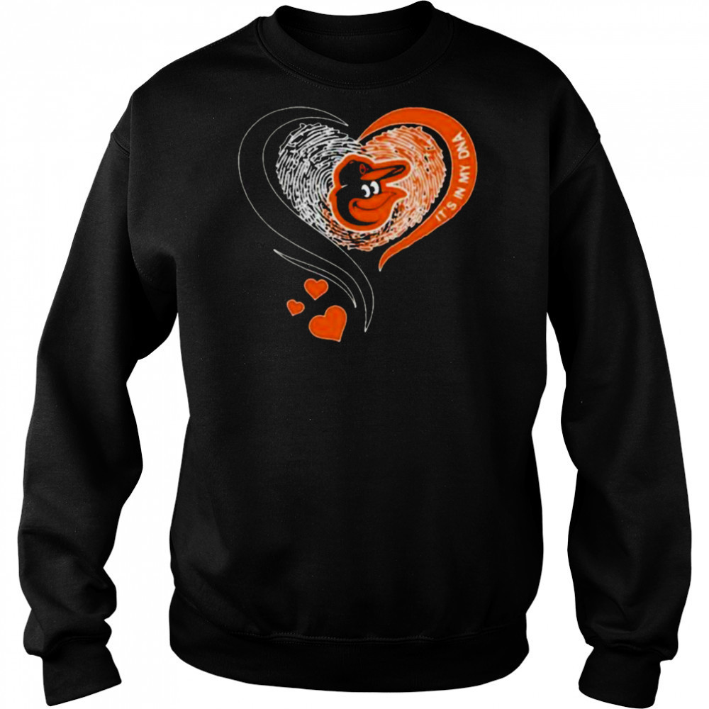 Baltimore Orioles It’s In My DNA Heart T Shirt Hoodie