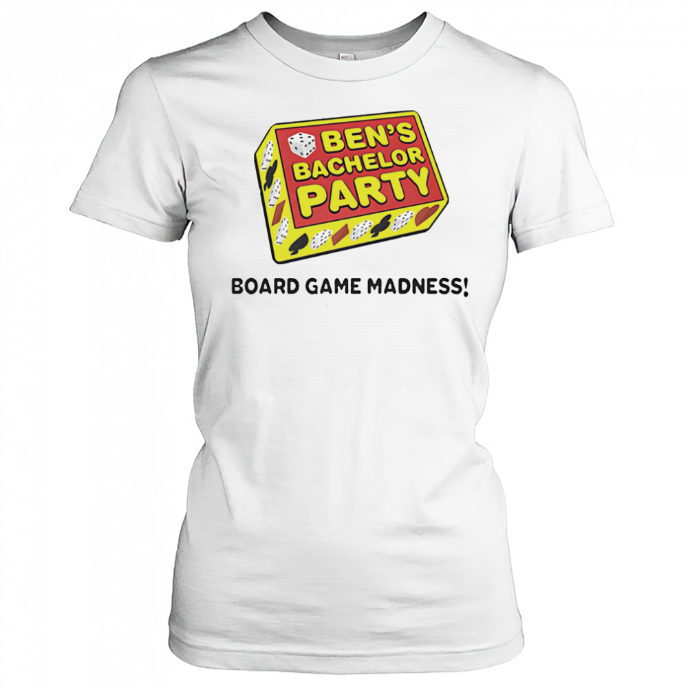 Ben’s Bachelor Party Board Game Madness shirt Women's T-shirt